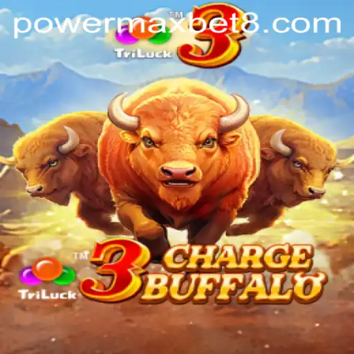 Exploring the World of 3ChargeBuffalo: The Power MaxBet Phenomenon