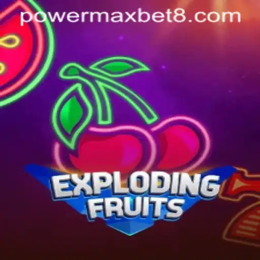 ExplodingFruits: A Thrilling Journey into the World of Slots with Power Maxbet
