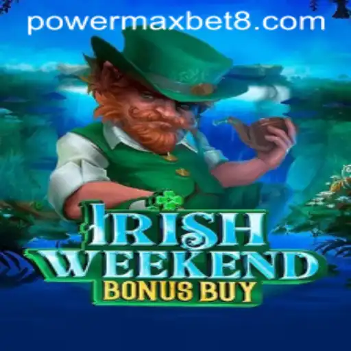 Discover the Thrills of IrishWeekendBonusBuy: Unleash the Power of Maxbet