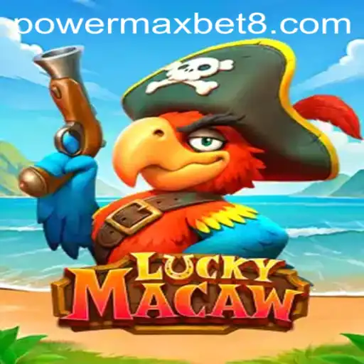 Exploring the Thrills of LuckyMacaw and the Power of Maxbet